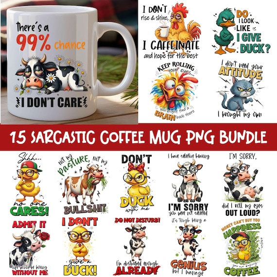 Sarcastic Quote Mug Wrap Bundle, Funny Animals Mug Png Bundle, Sarcastic Quotes Coffee Mug Print, Funny Cow Png Bundle (Digital Download)