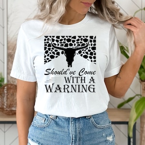 Had moeten komen met een waarschuwing Svg| Country meisje western-svg| Westernshirtontwerp| Cowgirl-svg | Hallo svg| Digitale download|
