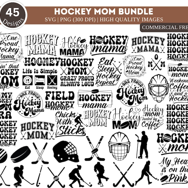 45 Pack Hockey Mom SVG Bundle| Hockey Svg| Hockey Mom SVG| Crazy Proud Always Loud Mom Svg| Gift for Mom Svg| Sports Mom Svg| Game Day svg