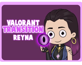 Reyna Transition/Stinger | Twitch | Youtube | Valorant | Reyna