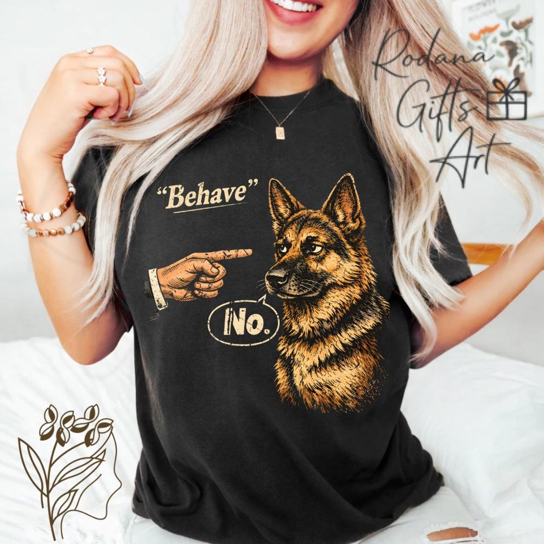 Funny Dog Meme PNG -behave No Belgian Malinois Sarcastic Humor PNG ...