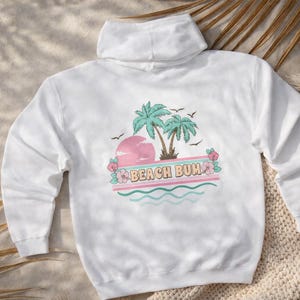 Beach Bum White Hoodie for Beach Lover Gift Beach Zip Up Sweatshirt Palm Tree Flowers White Hoodie for Women Vacation Jacket Beach Sweater image 4