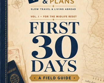 Moving Abroad After 40 Guide | First 30 Days Field Guide Digital Workbook | Relocation Planner PDF | Expat Life Printable Checklist