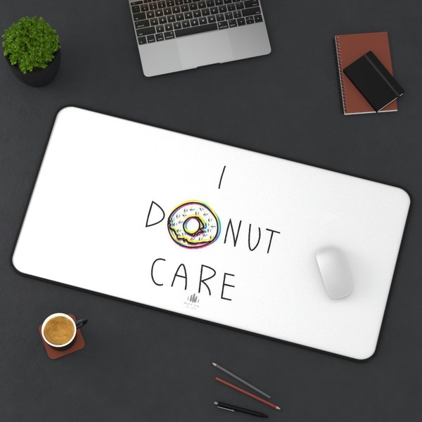 I Donut Care Desk Mat, Mousepad, laptop, comptuer, food, white