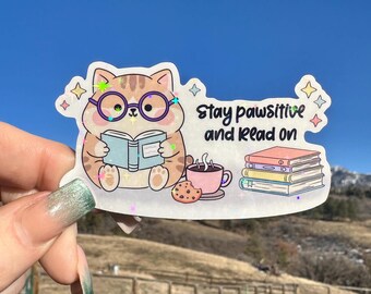 Stay Pawsitive Book Lovers Gift Sticker, Introvert Humor, Cozy Cat Bookish Art, Waterproof Vinyl Decal for Water Bottle, Laptop, Planner