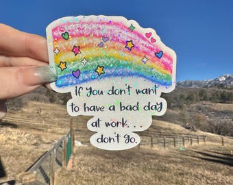 Snarky Adult Humor Sticker, Coworker Gift Idea, office humor,  die-cut waterproof vinyl decal for water bottle, laptop, planners