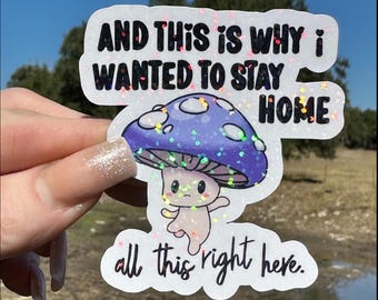 Snarky Mushroom die-cut vinyl sticker, cute aesthetic decal, sarcastic.  anti-social sticker, hand drawn water resistant  tumbler sticker