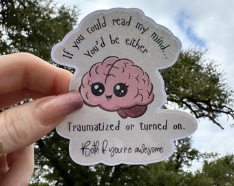 Funny adult humor sticker, relatable moody design, bookish gift, trendy waterproof vinyl, snarky laptop , water bottle and journal sticker