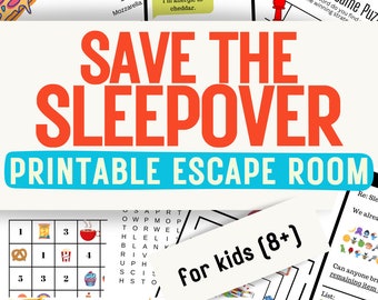 May include: Printable escape room game for kids ages 8 and up. The game is themed around a sleepover and features a word search, a maze, and other activities. The text "Save the Sleepover" is in large, bold letters at the top of the page.
