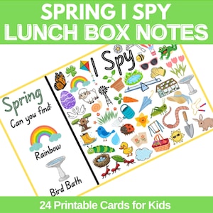 Puede incluir: Un conjunto imprimible de "Spring I Spy Lunch Box Notes" con ilustraciones coloridas de objetos con temática primaveral, como arcoíris, pájaros y flores. El texto dice "Spring I Spy Lunch Box Notes" y "24 Printable Cards for Kids."