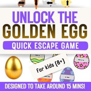 May include: An Easter-themed escape game titled "Unlock the Golden Egg." The image features a golden egg, decorated eggs, and cartoon animals. Text indicates the game is for children aged 8+ and takes about 15 minutes.