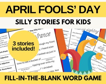 April Fools' Day Game for Kids | Fill-in-the-Blank Grammar Ad Libs Funny Party Game | 3 Printable Activities PDF