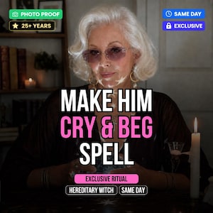 May include: A woman with white hair and sunglasses is the central figure in this image. The text "MAKE HIM CRY & BEG SPELL" is displayed in large letters. Other text includes "EXCLUSIVE RITUAL", "HEREDITARY WITCH", and "SAME DAY". A lit candle is also visible.