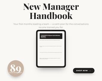 May include: A digital tablet displaying a "Leadership Development Style Reflection" worksheet, part of a "New Manager Handbook." The image includes the text "Polished Talent's," "89 Page Workbook," and a "Shop Now" button.