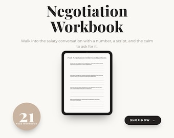 Peut inclure: Un cahier de travail numérique intitulé "Negotiation Workbook" avec le texte "Walk into the salary conversation with a number, a script, and the calm to ask for it." L'image comprend une tablette affichant des questions de réflexion et un bouton "Shop Now".