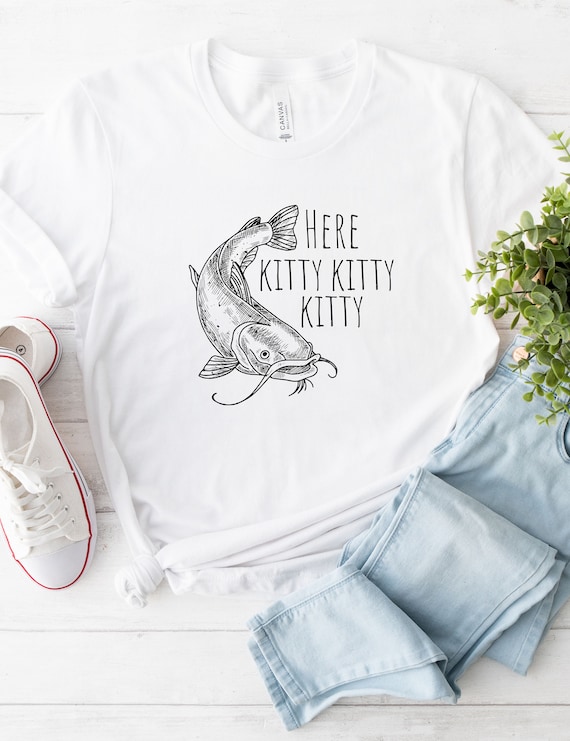 Here Kitty Shirt, Catfish Shirt, Cute Fishing Shirt, Fishing Shirt, Girl Fishing Shirt, Angler Shirt, Girl Angler Shirt, Outdoor Shirt