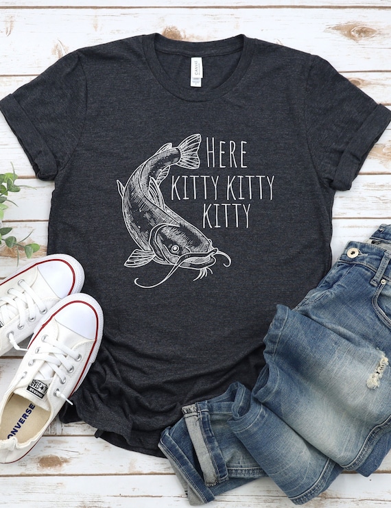 Here Kitty Shirt, Catfish Shirt, Cute Fishing Shirt, Fishing Shirt, Girl Fishing Shirt, Angler Shirt, Girl Angler Shirt, Outdoor Shirt