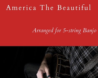 America The Beautiful Banjo Instant Digital Download PDF TAB