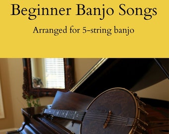 Beginner BANJO Songbook: 3-finger style TABS