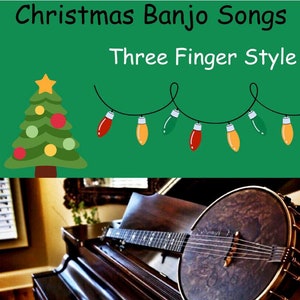 Christmas Banjo Songbook: 10 Banjo TABs - instant Digital Download PDF