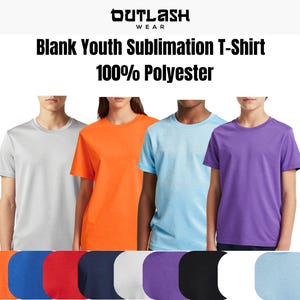 May include: A selection of blank youth sublimation t-shirts in various colors, including gray, orange, light blue, and purple. The shirts are made of 100% polyester and are displayed on models. The Outlash Wear logo is at the top.