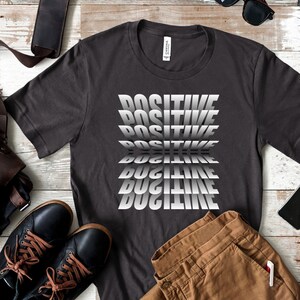 Positive Word T-Shirt: 3D Typography Graphic Tee image 1
