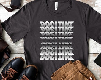 Positive Word T-Shirt: 3D Typography Graphic Tee