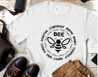 Bee T-Shirt: Positive, Kind, Smart Women's Tee