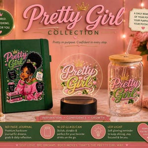 May include: A Pretty Girl collection set featuring a dark green 160-page hardcover journal with an illustration of a person, a circular LED light display, and a 16-ounce glass can with a bamboo lid and straw, all printed with Pretty Girl text.