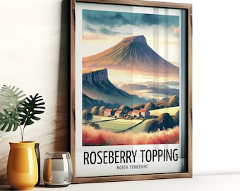 May include: A vintage-style travel poster featuring a scenic landscape with a mountain in the background. The poster is titled "Roseberry Topping, North Yorkshire".