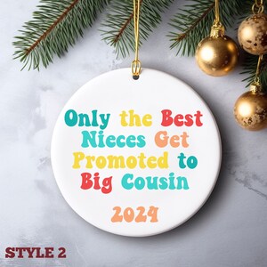 Best Nieces Promoted to Cousin, Best Nephew Promoted to Cousin, Big Cousin Ornament, Big Cousin Give, Baby Announcement Ornament, Baby Gift