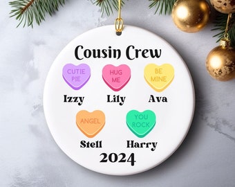 Personalized Cousin Crew Ornament Valentine's Day Squad Family Sibling Custom Heart Love Candy Sister Brother Annual Christmas Sweethearts