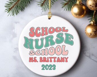 Personalized School Nurse Ornament, School Nurse Ornament, School Nurse Name Ornament, School Nurse Life Ornament, Best School Nurse Gift