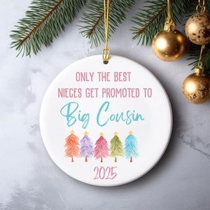 Best Nieces Promoted to Cousin, Best Nephews Promoted to Cousin, Big Cousin Ornament, Big Cousin Give, Baby Announcement Ornament, Baby Gift