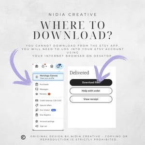 May include: Digital graphic with the text "WHERE TO DOWNLOAD?" and instructions for downloading files from Etsy. The image includes screenshots of the Etsy website and app, with arrows pointing to download options. Design by Nidia Creative.