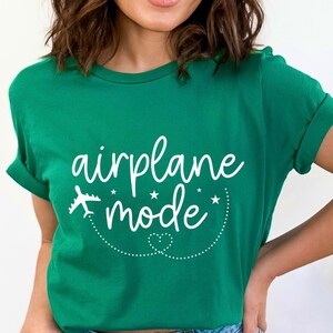 Airplane Mode Shirt , Airplane Shirt, Travel Shirt, Adventurer Gift, Gift for Traveler ,Adventurer Gift, Road Trip Shirts, Vacation Shirt image 1