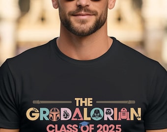 Star Wars Grad Shirt, The Gradalorian 2026 Man Shirt, Graduating Class of 2026 Shirt, College Graduate Shirt