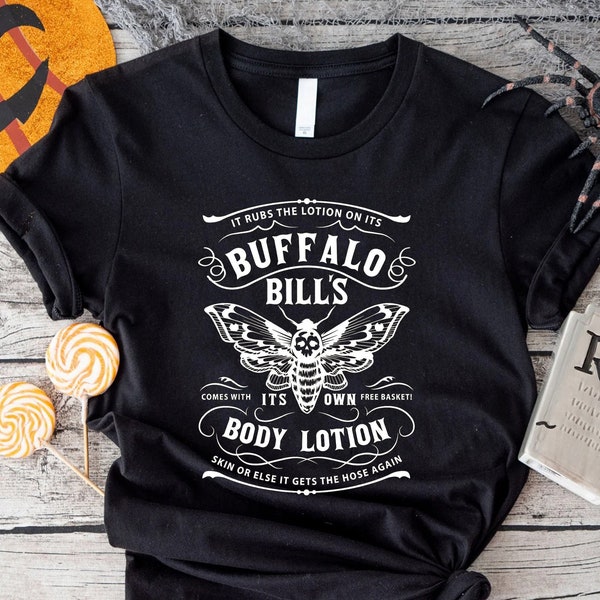 Buffalo Bill's Body Lotion Shirt, Silence of the Lambs Gothic Horror Moth T-Shirt ,Horror Shirt, Halloween Party, Women Gift Crewneck Shirt