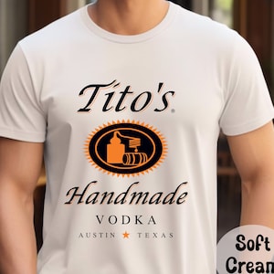 TITO'S Handmade Vodka Shirt, Bachelor Party Man Tee, Bachelorette Party Tees, Vodka Alcohol Shirt, Tito's Fan Shirt, Birthday Gift
