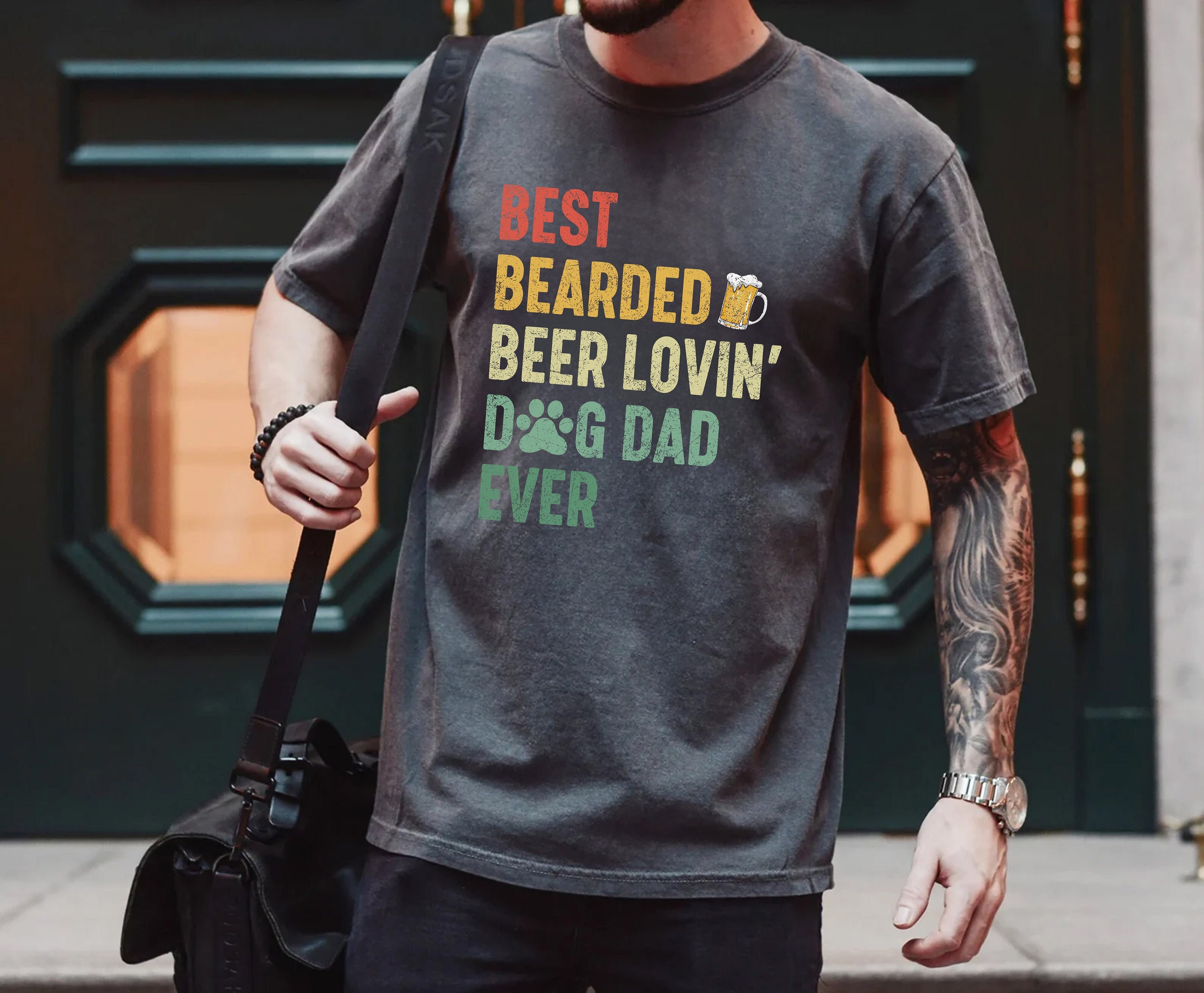 Best Bearded Beer Lovin Dog Dad Ever Shirt, Best Dog Dad Ever Shirt, Fathers Day Shirt, Gift For Dog Dad, Dog Lover, Dog Owner Gifts