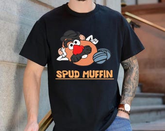 Funny Mr. Potato Head Spud Muffin Shirt, Disney Shirt for Men, Fathers Day Shirt
