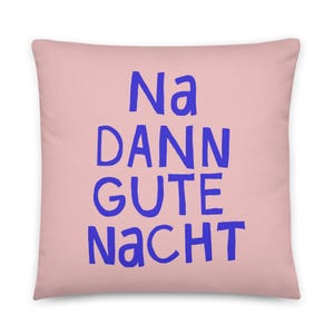 Funda de almohada con frase "Bueno, entonces, buenas noches", idea de regalo, funda de cojín, almohada decorativa, almohada de peluche, idea de decoración moderna y elegante