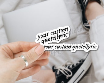 Custom Lyric Sticker: Folklore Font, Waterproof Vinyl Decal
