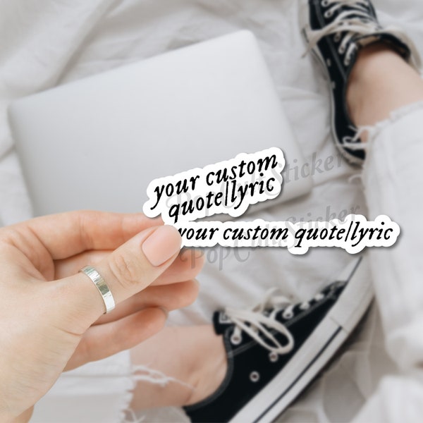 Custom Lyric Waterproof Sticker | Folklore Iconic Font | Taylor, e-reader , Laptop, Phone Stickers | Choose Your Favorite Lyrics or Quotes