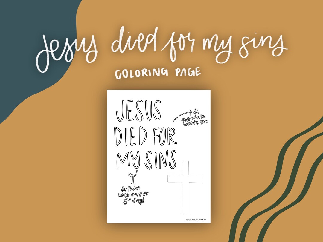 Jesus Died For My Sins Coloring Page Digital Download - Etsy France