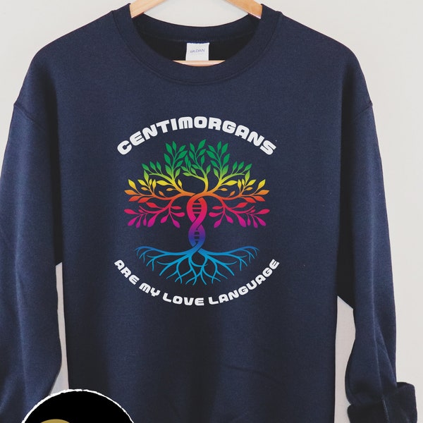 Centimorgans Are My Love Language - DNA Tree Genealogy Sweatshirt, Genealogy Shirt, Genealogy Conference, Genealogist Gift, Family History