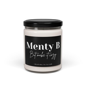 Mental Health Candle, Menty B Funny Candle, Positive Quotes, Mental Breakdown, Stress Relief Candle Gift for Mom, Sister, BFF, Bestie image 2