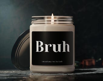 Bruh, Funny Candle, Skibidi Rizz Christmas Candle, Teen Slang, Meme Gift, Gift for Moms of Teens, Funny Gift, White Elephant Family Gift