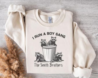 Custom I Run a Boy Gang Sweatshirt, Mom Sweatshirt, Boy Mom Shirt, Christmas Gift For Mom, Mama, Mom of Boys