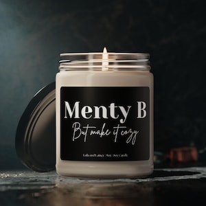 Mental Health Candle, Menty B Funny Candle, Positive Quotes, Mental Breakdown, Stress Relief Candle Gift for Mom, Sister, BFF, Bestie image 1